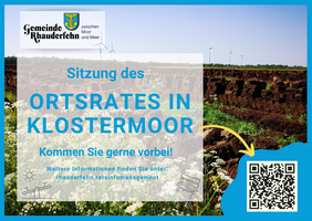 Landschaft mit braunem Moorboden und Windrädern im Hintergrund, darüber Text 'Sitzung des ORTSRATES IN KLOSTERMOOR Kommen Sie gerne vorbei!' und ein QR-Code rechts unten.